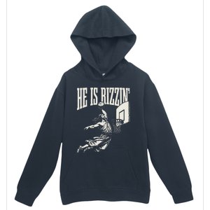 He Is Rizzin Jesus Playing Basketball Urban Pullover Hoodie