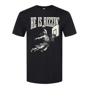 He Is Rizzin Jesus Playing Basketball Softstyle CVC T-Shirt