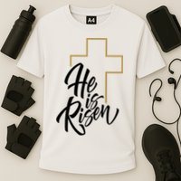 He Is Risen Easter Cross Christian Performance Shirt