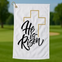 He Is Risen Easter Cross Christian Golf Towel