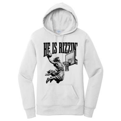 He Is Rizzin Funny Jesus Basketball Easter Meme Women's Pullover Hoodie