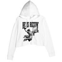 He Is Rizzin Funny Jesus Basketball Easter Meme Crop Fleece Hoodie