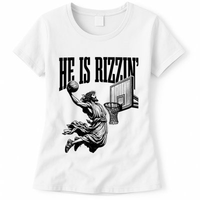 He Is Rizzin Funny Jesus Basketball Easter Meme Womens T-Shirt