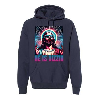 He Is Rizzin Jesus Is Rizzen Christan Premium Hoodie