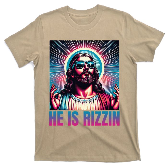 He Is Rizzin Jesus Is Rizzen Christan T-Shirt