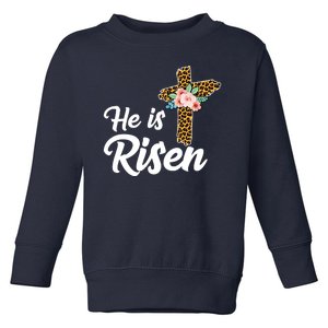 He Is Risen Jesus Christ Easter Cross Toddler Sweatshirt