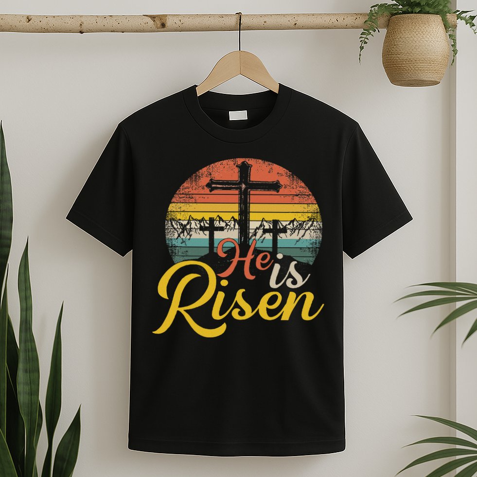 He Is Risen Christian Easter Jesus T-Shirt