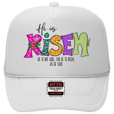 He Is Risen He Is Not Here Happy Easter Day Christian Jesus High Crown Mesh Back Trucker Hat