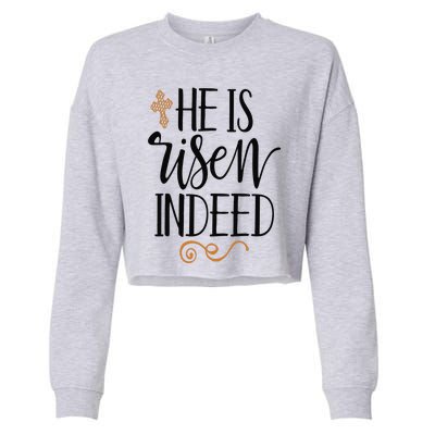 He Is Risen Indeed Easter Christian Cross Jesus Religious Cropped Pullover Crew