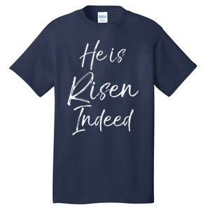 He Is Risen Indeed For Women Christian Easter Tall T-Shirt