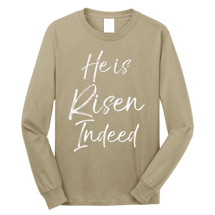 He Is Risen Indeed For Women Christian Easter Long Sleeve Shirt