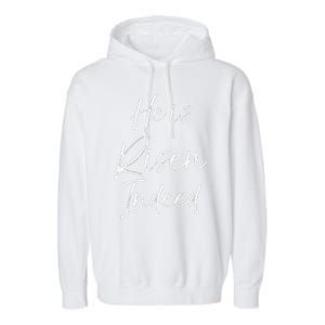 He Is Risen Indeed For Women Christian Easter Garment-Dyed Fleece Hoodie