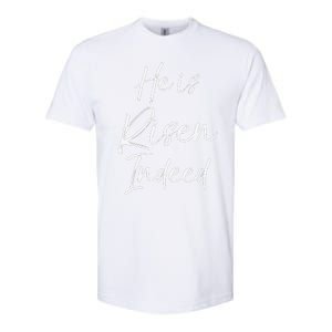 He Is Risen Indeed For Women Christian Easter Softstyle CVC T-Shirt