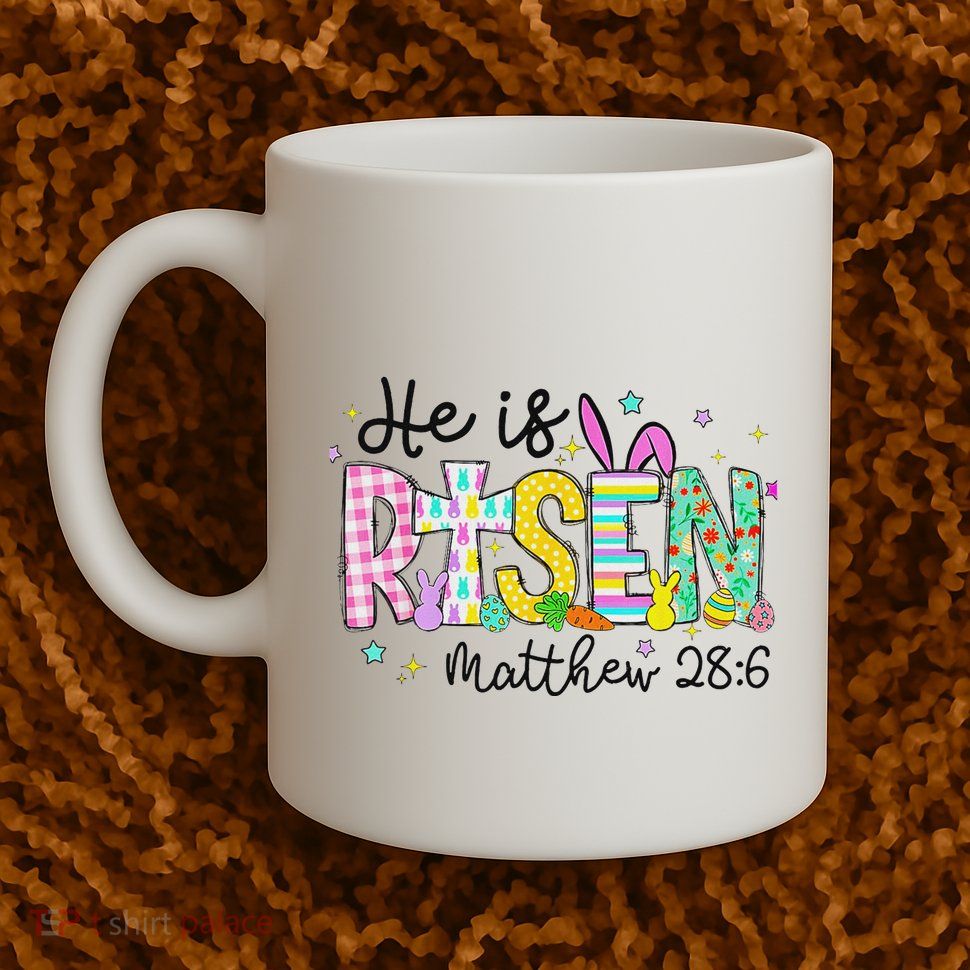 He Is Risen Jesus Christian Happy Easter Mug