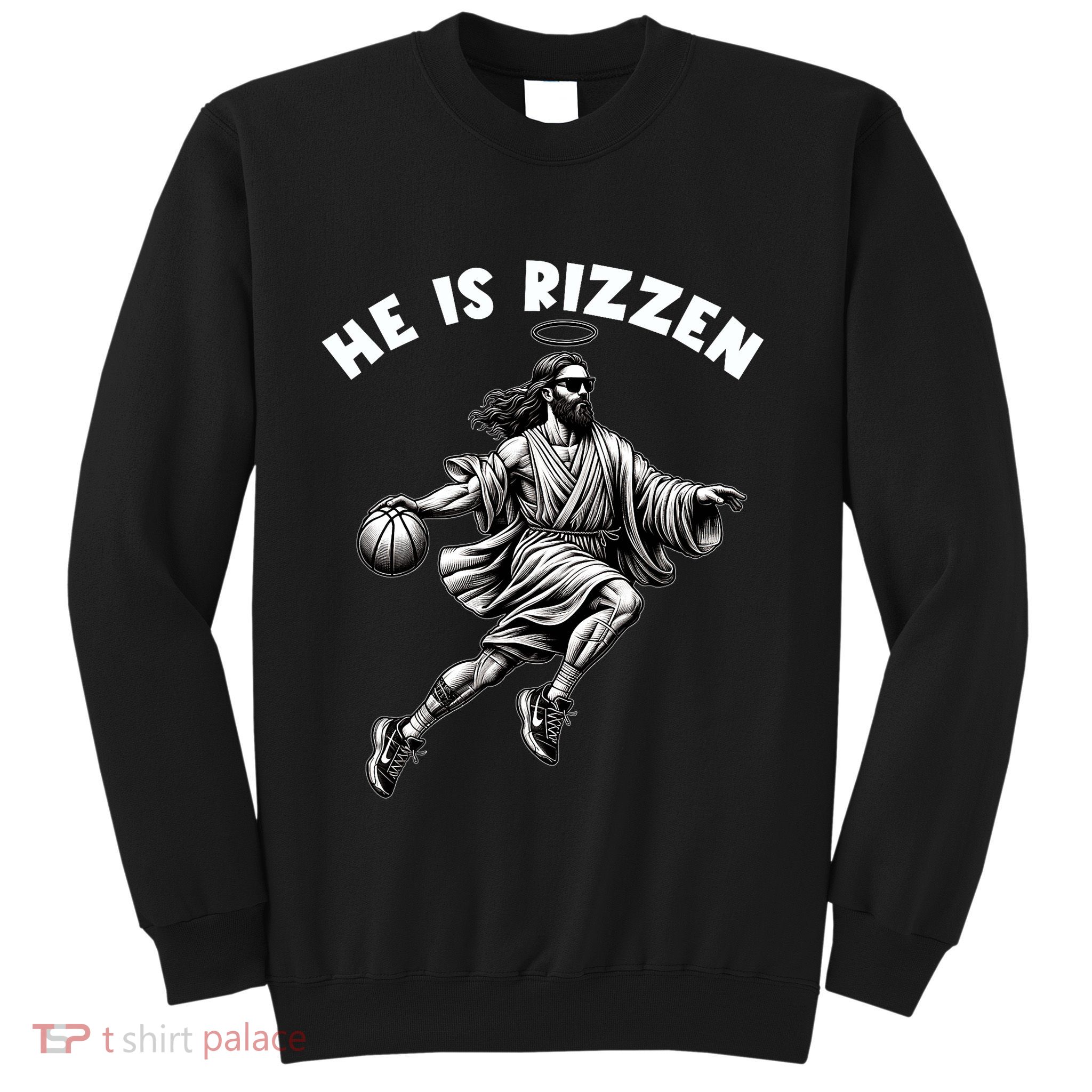 He Is Rizzen Jesus Playing Basketball Funny Easter Day Sweatshirt