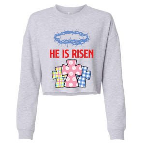 He Is Risen Jesus Christ Resurrection Happy Easter Day Cropped Pullover Crew