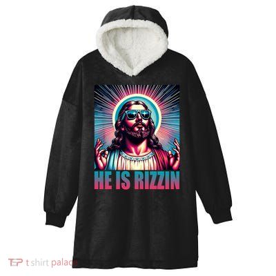 He Is Rizzin Jesus Christ Hooded Wearable Blanket