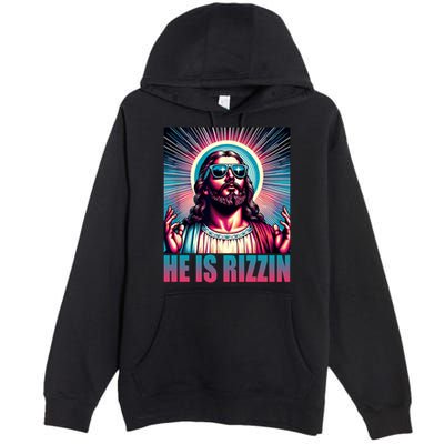 He Is Rizzin Jesus Christ Premium Pullover Hoodie