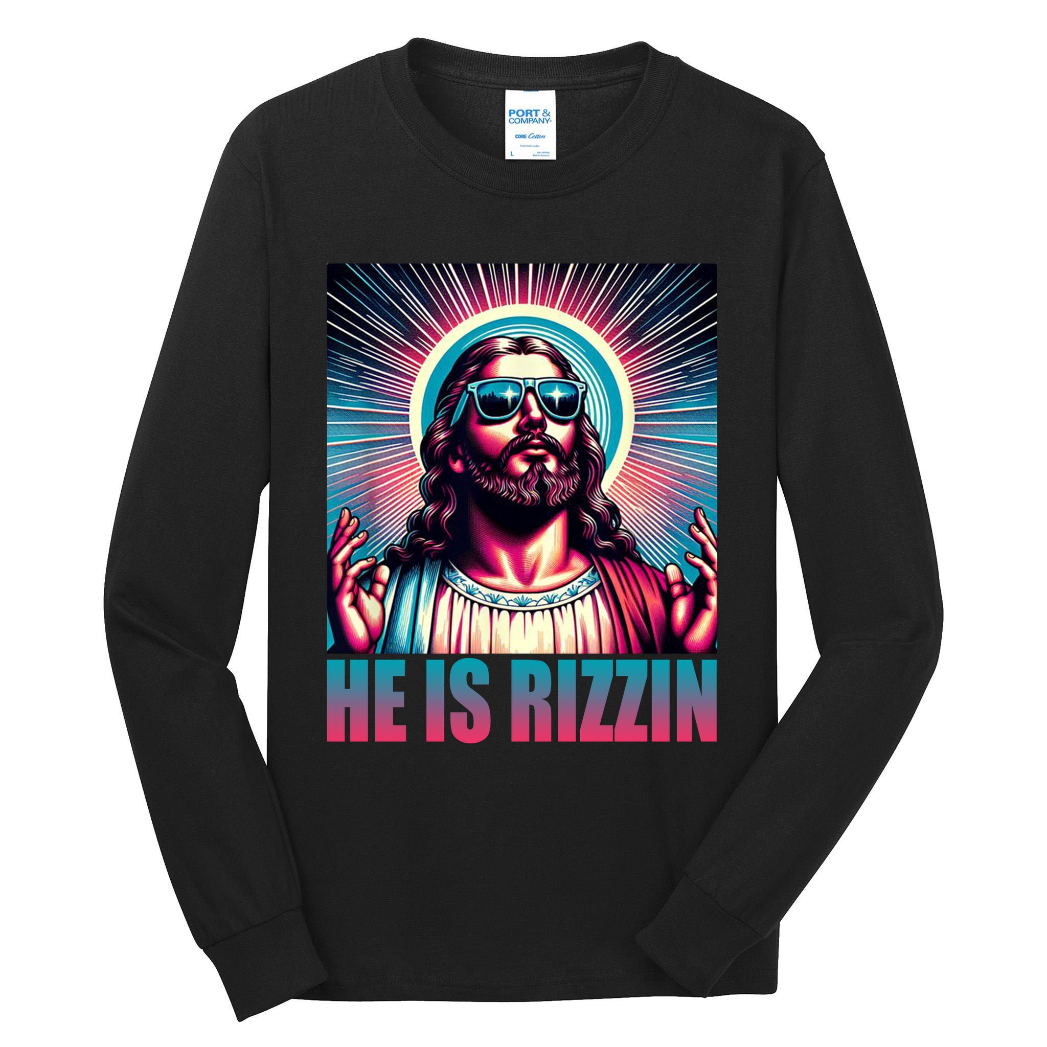 He Is Rizzin Jesus Christ Tall Long Sleeve T-Shirt