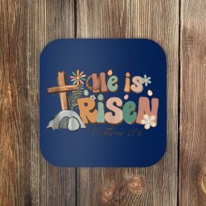 He Is Risen Matthew 28 6 Easter Day God Jesus Faith Easter Coaster