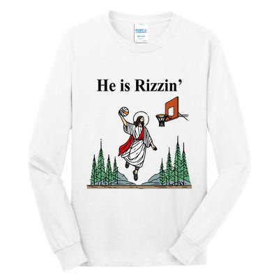 He Is Rizzin Funny Jesus Playing Basketball Meme Tall Long Sleeve T-Shirt