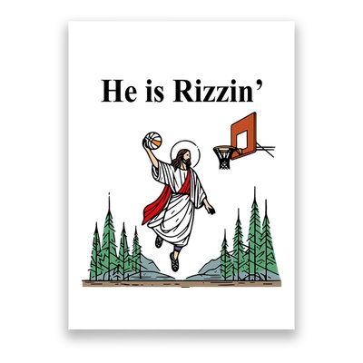 He Is Rizzin Funny Jesus Playing Basketball Meme Poster