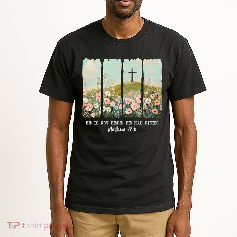 He Is Risen Christian Wildflower Happy Easter Tall T-Shirt