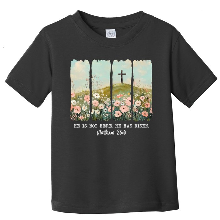 He Is Risen Christian Wildflower Happy Easter Toddler T-Shirt
