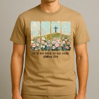 He Is Risen Christian Wildflower Happy Easter T-Shirt