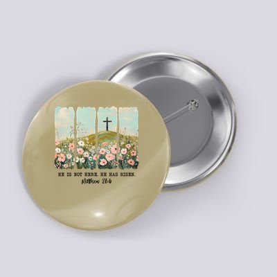 He Is Risen Christian Wildflower Happy Easter Button