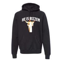 He Is Rizzen Meme Premium Hoodie