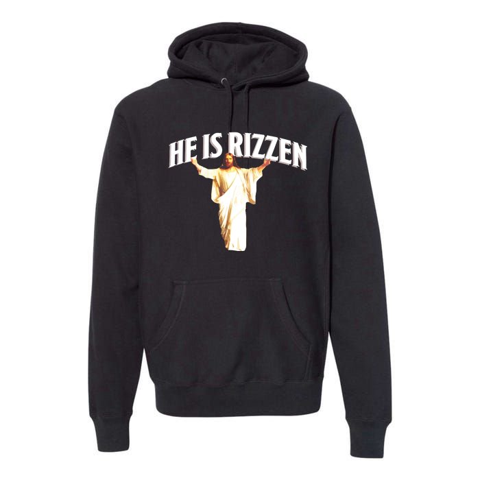 He Is Rizzen Meme Premium Hoodie