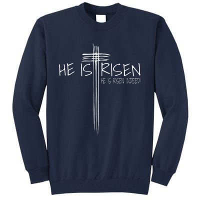 He Is Risen Jesus Easter Christian Faith Gift Tall Sweatshirt