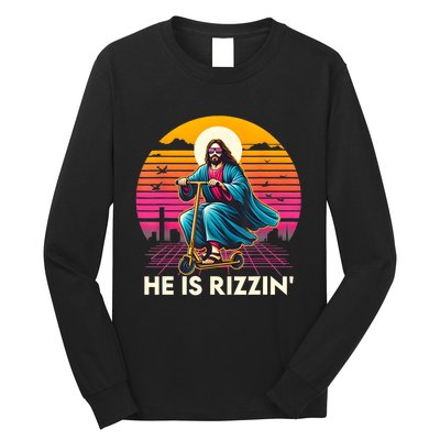 He Is Rizzen Jesus Is Rizzen Cool Jesus Jesus Has Rizzen Long Sleeve Shirt