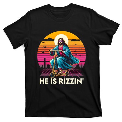 He Is Rizzen Jesus Is Rizzen Cool Jesus Jesus Has Rizzen T-Shirt