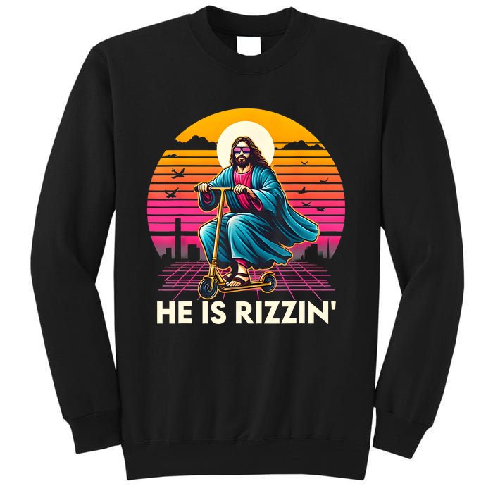 He Is Rizzen Jesus Is Rizzen Cool Jesus Jesus Has Rizzen Tall Sweatshirt