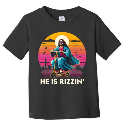 He Is Rizzen Jesus Is Rizzen Cool Jesus Jesus Has Rizzen Toddler T-Shirt