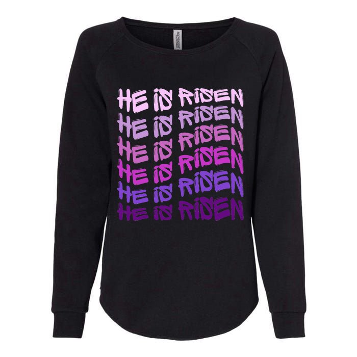 He Is Risen, Easter He Is Risen, He Is Risen Apparel, Jesus Womens California Wash Sweatshirt