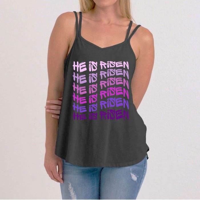 He Is Risen, Easter He Is Risen, He Is Risen Apparel, Jesus Women's Strappy Tank