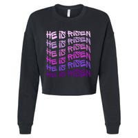 He Is Risen, Easter He Is Risen, He Is Risen Apparel, Jesus Cropped Pullover Crew