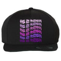 He Is Risen, Easter He Is Risen, He Is Risen Apparel, Jesus Wool Snapback Cap