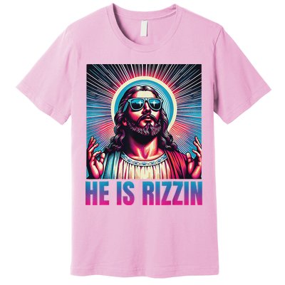 He Is Rizzin Jesus Premium T-Shirt