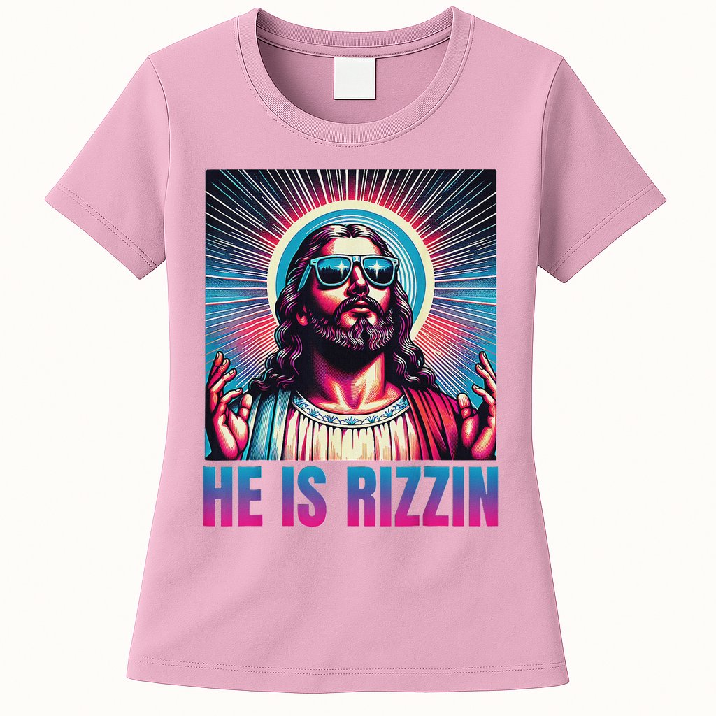 He Is Rizzin Jesus Womens T-Shirt