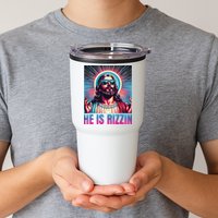 He Is Rizzin Jesus Tumbler