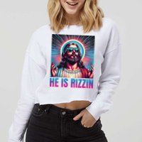 He Is Rizzin Jesus Cropped Pullover Crew