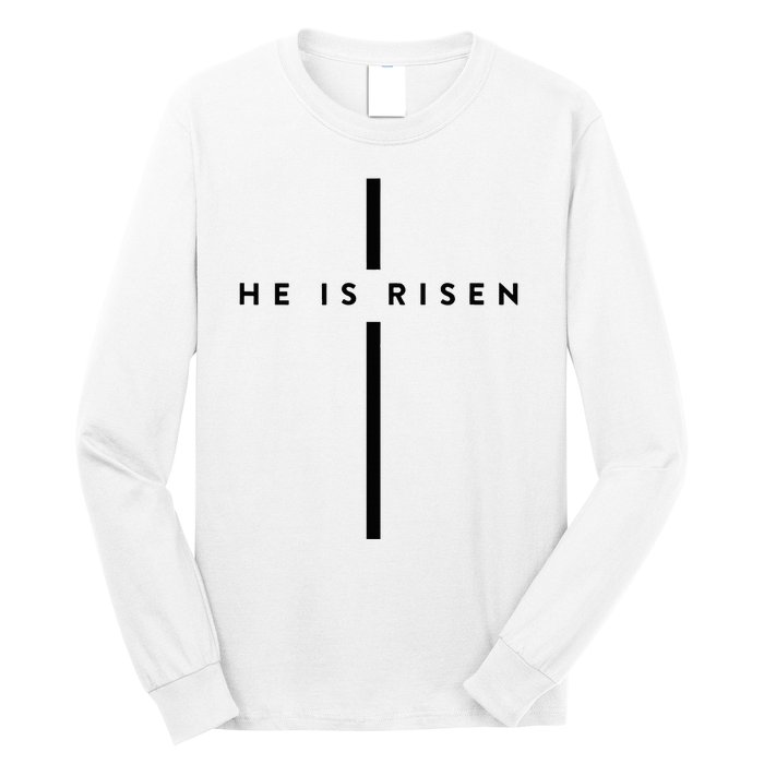 He Is Risen Cross Jesus Easter Day Christians Long Sleeve Shirt