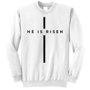 He Is Risen Cross Jesus Easter Day Christians Sweatshirt