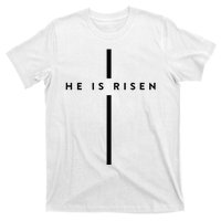 He Is Risen Cross Jesus Easter Day Christians T-Shirt