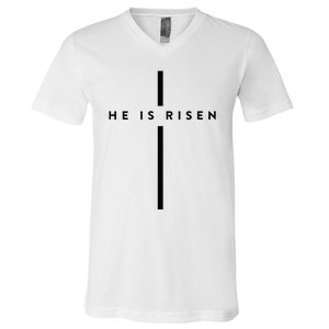 He Is Risen Cross Jesus Easter Day Christians V-Neck T-Shirt