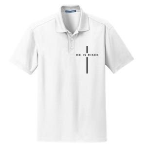 He Is Risen Cross Jesus Easter Day Christians Dry Zone Grid Polo